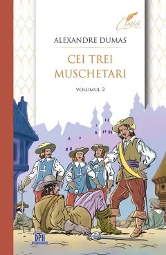 Coperta cărții Cei trei muschetari Vol.2