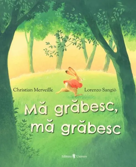 Coperta cărții Mă grăbesc, mă grăbesc