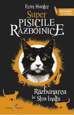 Coperta cărții Super Pisicile Razboinice Vol.5: Razbunarea lui Stea Inalta