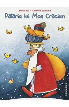 Coperta cărții Palaria lui Mos Craciun - Mira Lobe, Christine Sormann