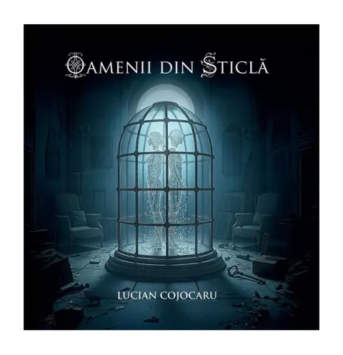 Coperta cărții Oamenii din sticlă