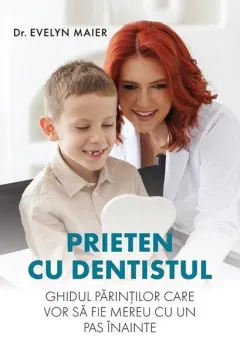 Coperta cărții Prieten cu dentistul