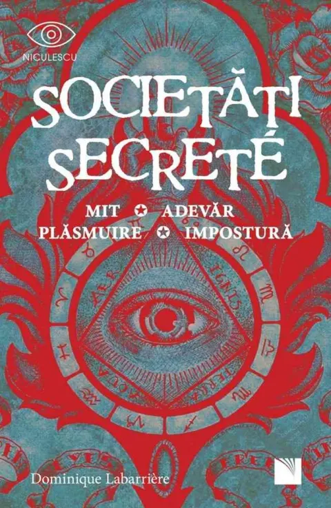 Coperta cărții Societăți secrete. Mit, Adevăr, Plăsmuire, Impostură