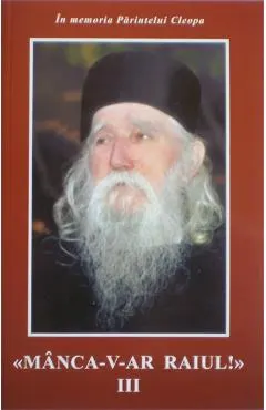Coperta cărții Minca-v-ar raiul III - Cleopa