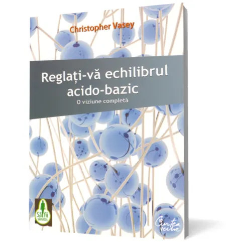 Coperta cărții Reglați-vă echilibrul acido-bazic
