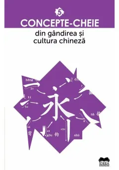 Coperta cărții Concepte-cheie din gândirea și cultura chineză (vol. V)