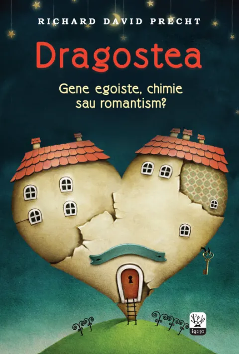 Coperta cărții Dragostea. Gene egoiste, chimie sau romantism?