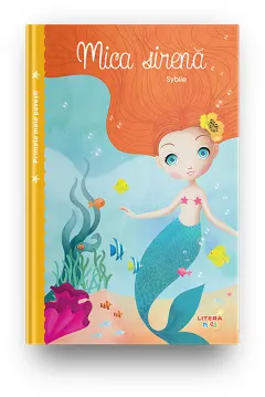 Coperta cărții Primele mele povesti. Mica sirena