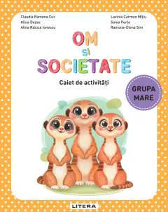 Coperta cărții Om si societate. Caiet de activitati. Grupa mare