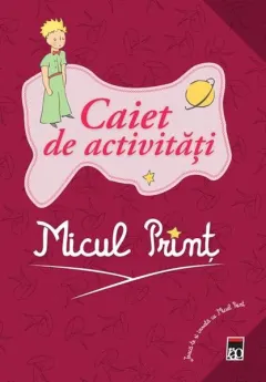 Coperta cărții Micul Prinț. Caiet de activități