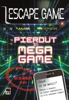Coperta cărții Escape game. Pierdut în Mega Game