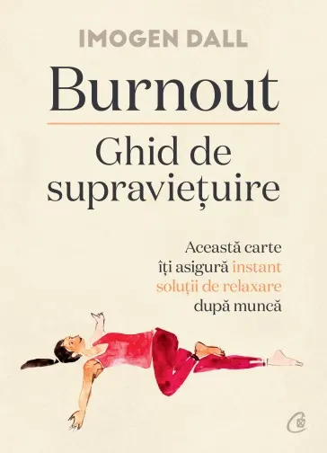 Coperta cărții Burnout: Ghid de supraviețuire