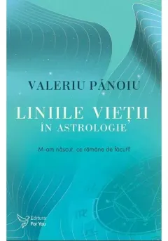 Coperta cărții Liniile vietii in astrologie