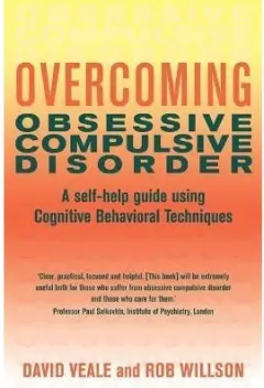 Coperta cărții Overcoming Obsessive Compulsive Disorder