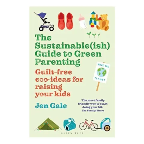 Coperta cărții Sustainable Guide to Green Parenting