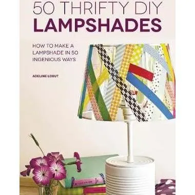 Coperta cărții 50 Thrifty DIY Lampshades