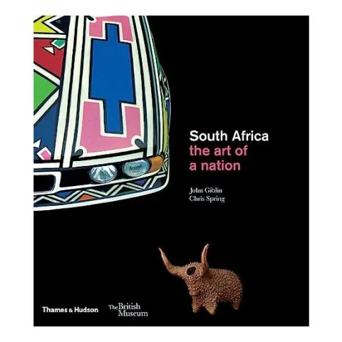 Coperta cărții South Africa: the art of a nation, John Giblin, Christopher Spring