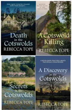 Coperta cărții Rebecca Tope Cotswold Mysteries 4 Books Collection Set (a Cotswold Killing, Death In The Cotswolds, Secrets In The Cotswolds, A Discovery In The Cotswolds)