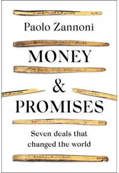 Coperta cărții Money and Promises Seven Deals That Changed the World