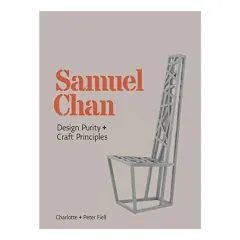 Coperta cărții Samuel Chan: Design Purity and Craft Principles