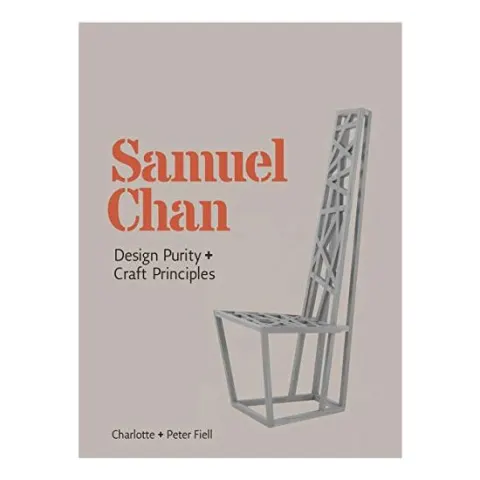 Coperta cărții Samuel Chan: Design Purity and Craft Principles