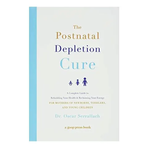 Coperta cărții The postnatal depletion cure, Oscar Serrallach