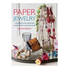 Coperta cărții Paper Jewelry, Denise Brown