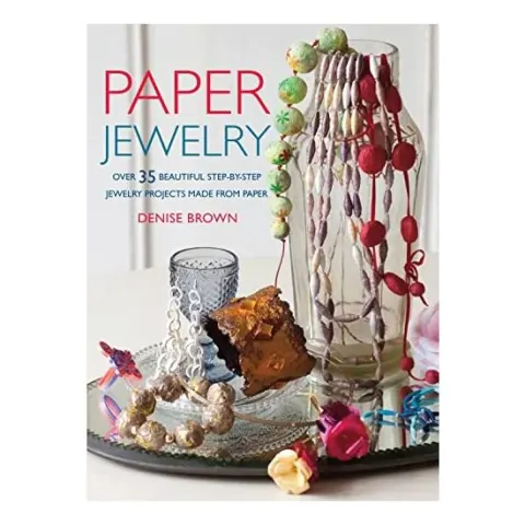 Coperta cărții Paper Jewelry, Denise Brown