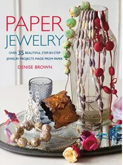Coperta cărții Paper Jewelry, Denise Brown