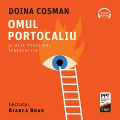 Coperta cărții Omul Portocaliu și alte povestiri terapeutice (audiobook)