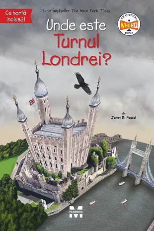 Coperta cărții Unde este Turnul Londrei?