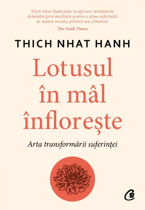 Coperta cărții Lotusul în mâl înflorește. Arta transformării suferinței