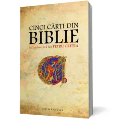Coperta cărții Cinci cărți din Biblie în traducerea lui Petru Creția