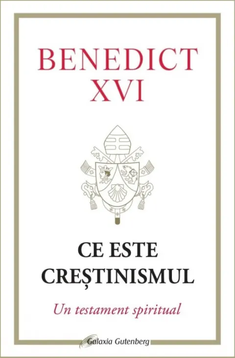 Coperta cărții Ce este creștinismul. Un testament spiritual