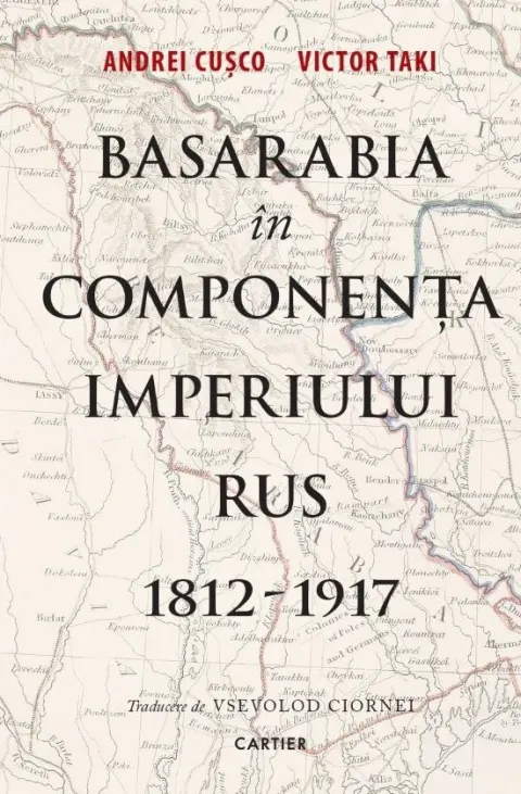 Coperta cărții Basarabia în componența Imperiului Rus 1812-1917