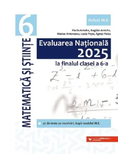 Coperta cărții Evaluarea Națională 2025 la finalul clasei a VI-a. Matematică și Științe