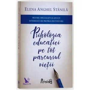 Coperta cărții Psihologia educatiei pe tot parcursul vietii. Editia a III-a, adaugita si revizuita