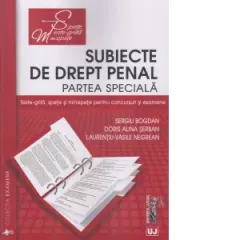 Coperta cărții Subiecte de Drept penal. Partea speciala. Teste-grila, spete si minispete pentru concursuri si examene
