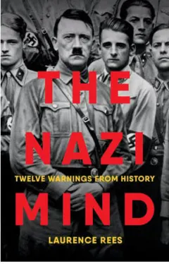 Coperta cărții The Nazi mind: twelve warnings from history
