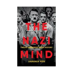 Coperta cărții The Nazi mind: twelve warnings from history