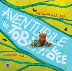 Coperta cărții Aventurile lui Tobi în lumea lui „De ce?”