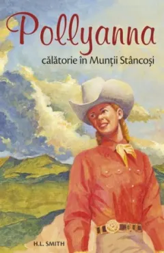 Coperta cărții Pollyanna. Călătorie în Munții Stâncoși