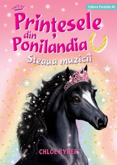 Coperta cărții Prințesele din Ponilandia. Steaua muzicii