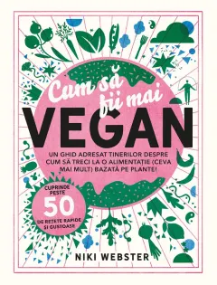 Coperta cărții Cum să fii mai vegan