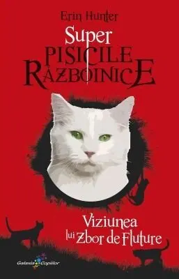 Coperta cărții Super Pisicile Războinice (vol. 4): Viziunea lui Zbor de Fluture