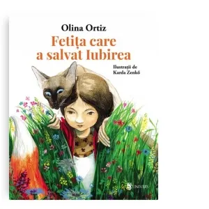 Coperta cărții Fetița care a salvat Iubirea