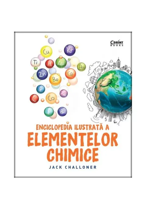 Coperta cărții Enciclopedia ilustrată a elementelor chimice