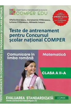 Coperta cărții Teste de antrenament - Clasa 2 - Concursul Comper - Ofelia Boerescu, Constantin Filfanescu, Iuliana Filfanescu, Mihaela Ivascu