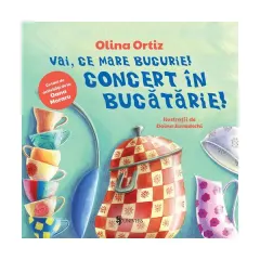 Coperta cărții Vai, ce mare bucurie! Concert în bucătărie!