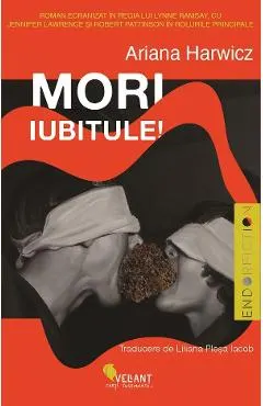 Coperta cărții Mori, iubitule! Ed.2